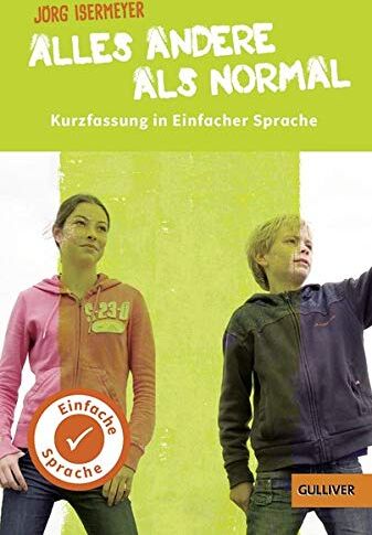 Jörg Isermeyer - Kurzfassung in Einfacher Sprache.Alles andere als normal - Preis vom 18.10.2026 19:22:15 h