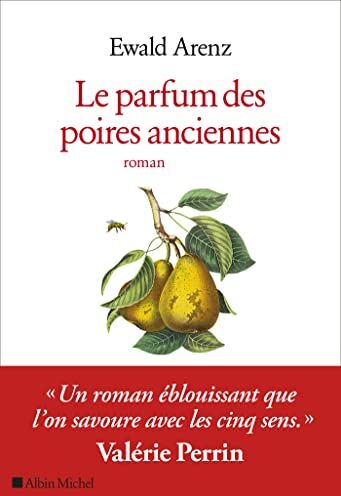 Ewald Arenz - Le parfum des poires anciennes - Preis vom 12.10.2026 11:37:12 h