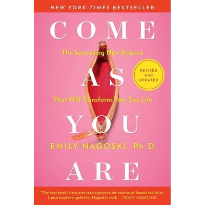 Come As You Are: Revised and Updated, Taschenbuch von Emily Nagoski, Simon + Schuster LLC, 978-1-982165-31-4