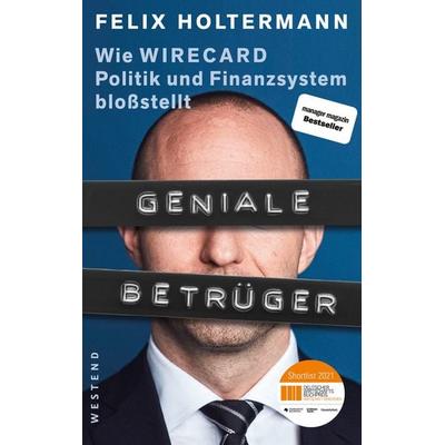 Geniale Betrüger, Taschenbuch von Felix Holtermann, Westend, 978-3-86489-119-9