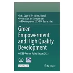 Green Empowerment and High Quality Development, Fachbücher von China Council for International Cooperation on Environment and Development (CCIC