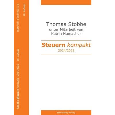 Steuern kompakt 2024-2025, Taschenbuch von Thomas Stobbe, Duncker & Humblot, 978-3-89673-811-0