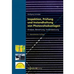 Inspektion, Prüfung und Instandhaltung von Photovoltaikanlagen., Fachbücher von Wolfgang Schröder