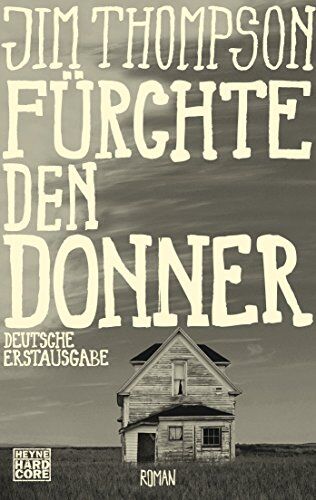 Jim Thompson - Fürchte den Donner: Roman - Preis vom 09.10.2026 07:28:09 h