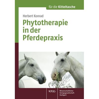 Phytotherapie in der Pferdepraxis, Taschenbuch von Herbert Konrad, Wissenschaftliche Verlagsgesellschaft, 978-3-8047-4261-1