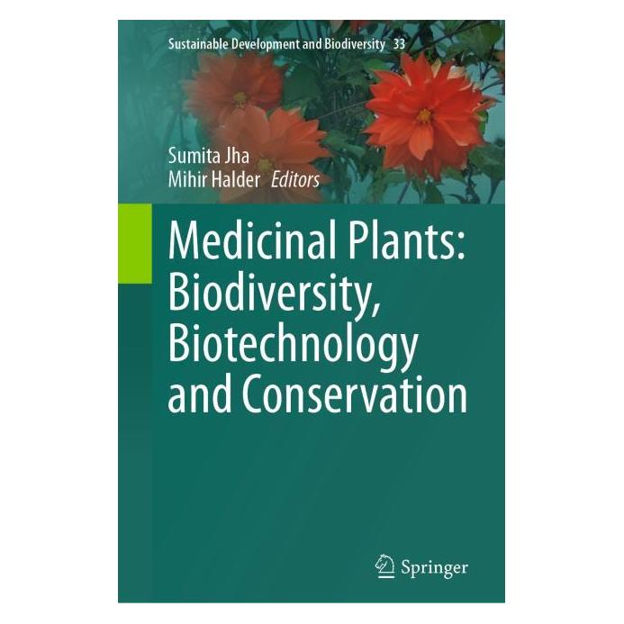Springer Medicinal Plants: Biodiversity, Biotechnology and Conservation (Englisch, Hardcover, Mihir Halder, Sumita Jha) (67714352)