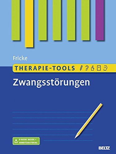 Susanne Fricke - Therapie-Tools Zwangsstörungen: Mit E-Book inside und Arbeitsmaterial - Preis vom 09.10.2026 07:28:09 h