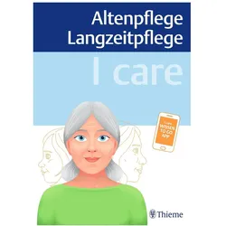 I care – Altenpflege Langzeitpflege, Fachbücher von Jasmin Schön, Susanne Andreae, Dominik von Hayek
