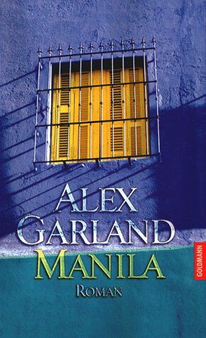 Alex Garland - Manila - Preis vom 09.10.2026 07:28:09 h