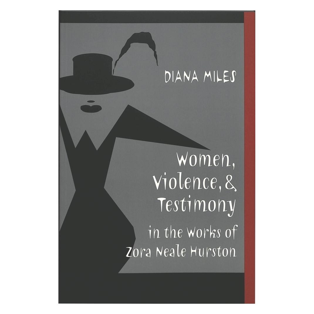 Peter Lang Women, Violence, and Testimony in the Works of Zora Neale Hurston (Englisch, Softcover, Diana Miles) (56032539)