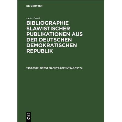 1968–1972, nebst Nachträgen (1946–1967), Gebundene Ausgabe von Heinz Pohrt, De Gruyter, 978-3-11-257685-4