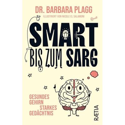 Smart bis zum Sarg, Taschenbuch von Barbara Plagg, Edition Raetia