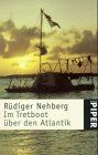 Rüdiger Nehberg - Im Tretboot über den Atlantik - Preis vom 09.10.2026 07:28:09 h