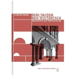 Berlin / DDR, neohistorisch, Fachbücher von Florian Urban