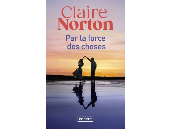 Par la force des choses (Poche)
