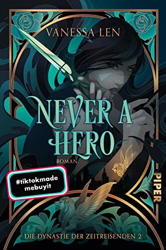 Vanessa Len - Never a Hero (Die Dynastie der Zeitreisenden 2): Roman Fantastischer Young-Adult-Zeitreise-Roman - Preis vom 19.10.2026 19:33:35 h