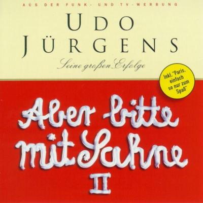 Jürgens, U: Aber bitte mit Sahne 2 - Udo Jürgens, CD