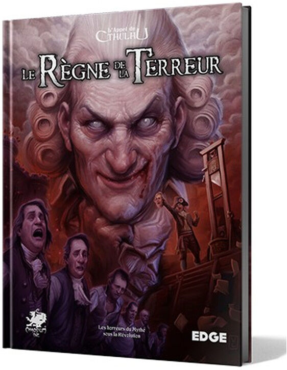 Edge L'Appel de Cthulhu : Le Règne de la Terreur