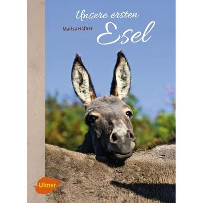 Unsere ersten Esel, Taschenbuch von Marisa Hafner, Verlag Eugen Ulmer, 978-3-8001-0915-9