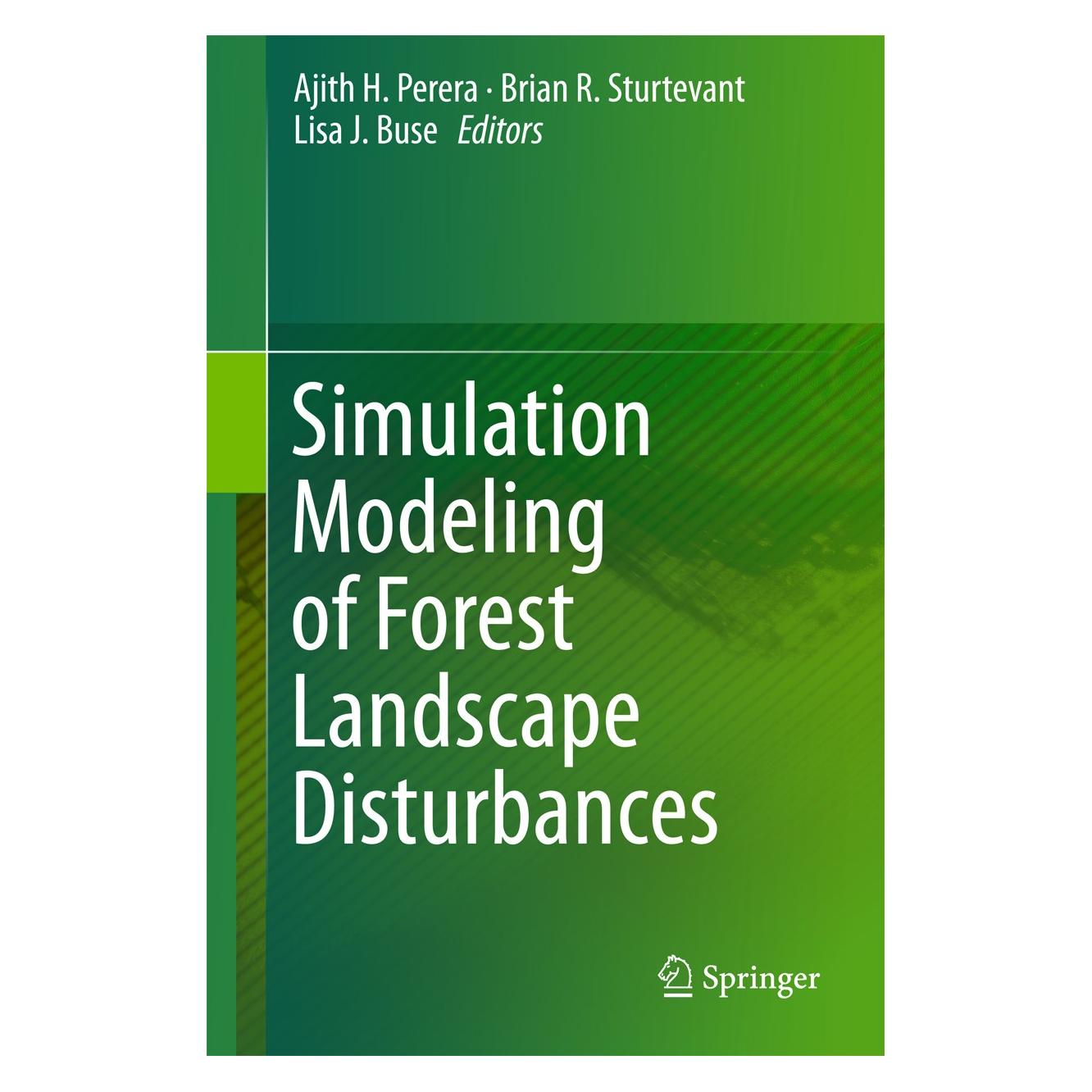 Springer Simulation Modeling Forest Landscape (Englisch, Hardcover, Ajith H. Perera, Brian R. Sturtevant, Lisa J. Buse) (9783319198088)