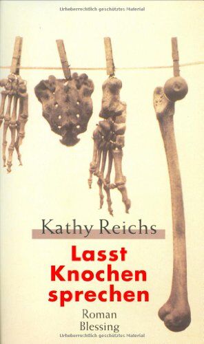 Kathy Reichs - Lasst Knochen sprechen - Preis vom 09.10.2026 07:28:09 h