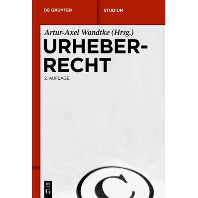 Urheberrecht, Taschenbuch von , De Gruyter, 978-3-11-025104-3
