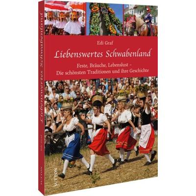 Liebenswertes Schwabenland, Gebundene Ausgabe von Edi Graf, Sutton, 978-3-96303-629-3