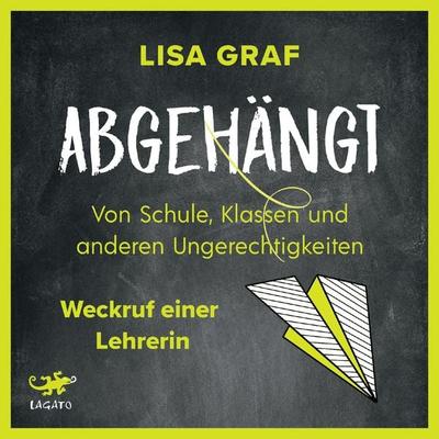 Abgehängt - Lisa Graf, Audio, 9783955672218
