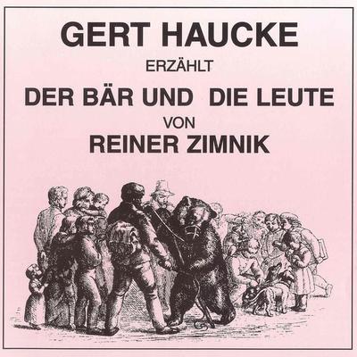 Der Bär und die Leute - Reiner Zimnik, Audio, 4251234329658
