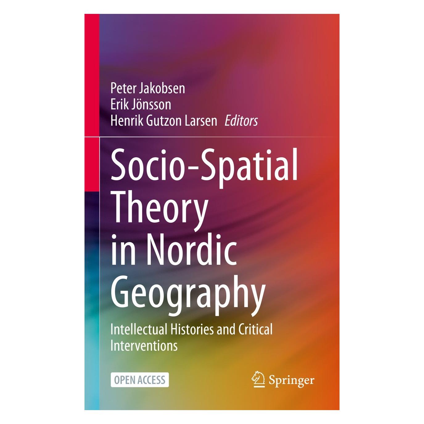 Springer Socio-Spatial Theory in Nordic Geography (Englisch, Hardcover, Erik Jönsson, Henrik Gutzon Larsen, Peter Jakobsen) (9783031042331)