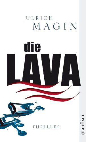 Ulrich Magin - Die Lava: Ökothriller - Preis vom 10.10.2026 11:48:34 h