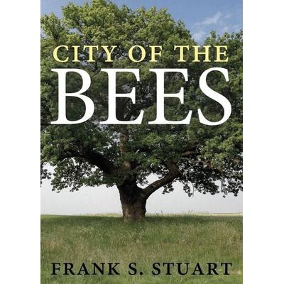 City of the Bees, von Frank S. Stuart, Pathfinder Books