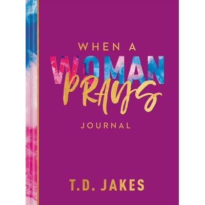 When a Woman Prays Journal, Nonbook von T D Jakes, Little, Brown and Company, 978-1-5460-1372-3