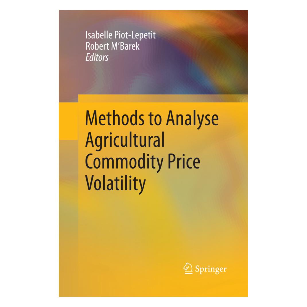 Springer Methods to Analyse Agricultural Commodity Price Volatility (Englisch, Softcover, Isabelle Piot-Lepetit, Robert M'Barek) (55580099)