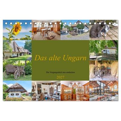 Das alte Ungarn (Tischkalender 2027 DIN A5 quer), CALVENDO Monatskalender