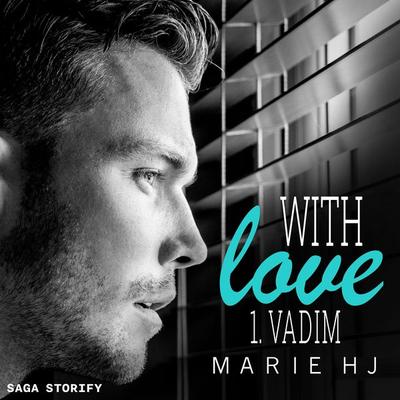 With love, Tome 1 : Vadim - Marie Hj, Audio, 9788727209104
