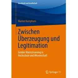 Zwischen Überzeugung und Legitimation, Fachbücher von Marion Kamphans