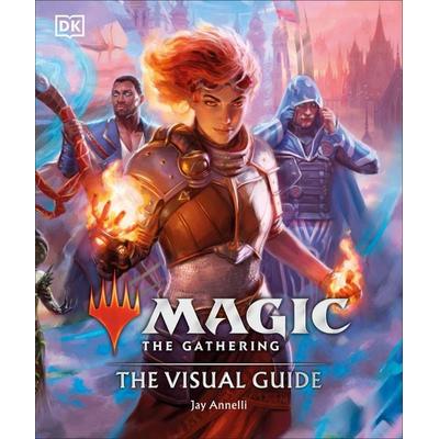 Magic The Gathering The Visual Guide, Gebundene Ausgabe von Jay Annelli, Dorling Kindersley, 978-0-241-55279-7