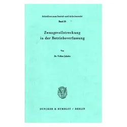 Zwangsvollstreckung in der Betriebsverfassung., Fachbücher von Volker Jahnke