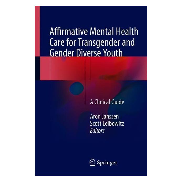 Springer Affirmative Mental Health Care for Transgender and Gender Diverse Youth (Englisch, Softcover, Aron Janssen, Scott Leibowitz) (55973851)