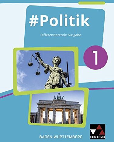 Dörthe Hecht - #Politik - Baden-Württemberg / Gemeinschaftskunde - differenzierende Ausgabe: #Politik - Baden-Württemberg / #Politik Baden-Württemberg 1: ... Ausgabe / Für die Jahrgangsstufen 7/8 - Preis vom 06.10.2026 07:26:00 h