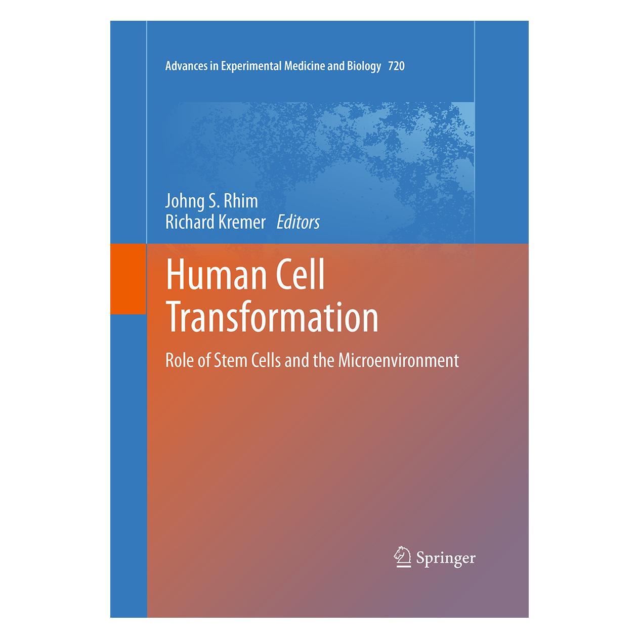 Springer Human Cell Transformation (Englisch, Softcover, Johng S. Rhim, Richard Kremer) (55966567)