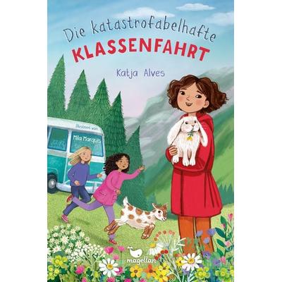 Die katastrofabelhafte Klassenfahrt, Gebundene Ausgabe von Katja Alves, Magellan, 978-3-7348-4177-4