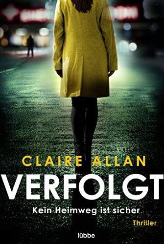 Claire Allan - Verfolgt: Kein Heimweg ist sicher. Thriller - Preis vom 30.09.2026 09:01:18 h