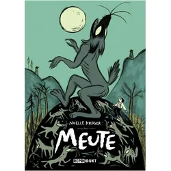 Meute, Comics + Manga von Noëlle Kröger