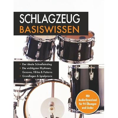 Schlagzeug Basiswissen, Taschenbuch von , Naumann & Göbel, 978-3-625-21428-1