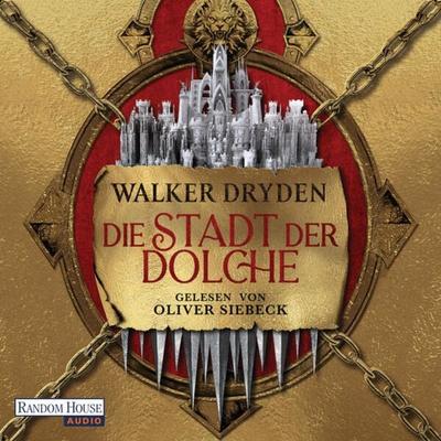 Die Stadt der Dolche - Walker Dryden, Audio, 9783837160048