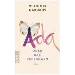 Ada oder Das Verlangen, Belletristik von Vladimir Nabokov