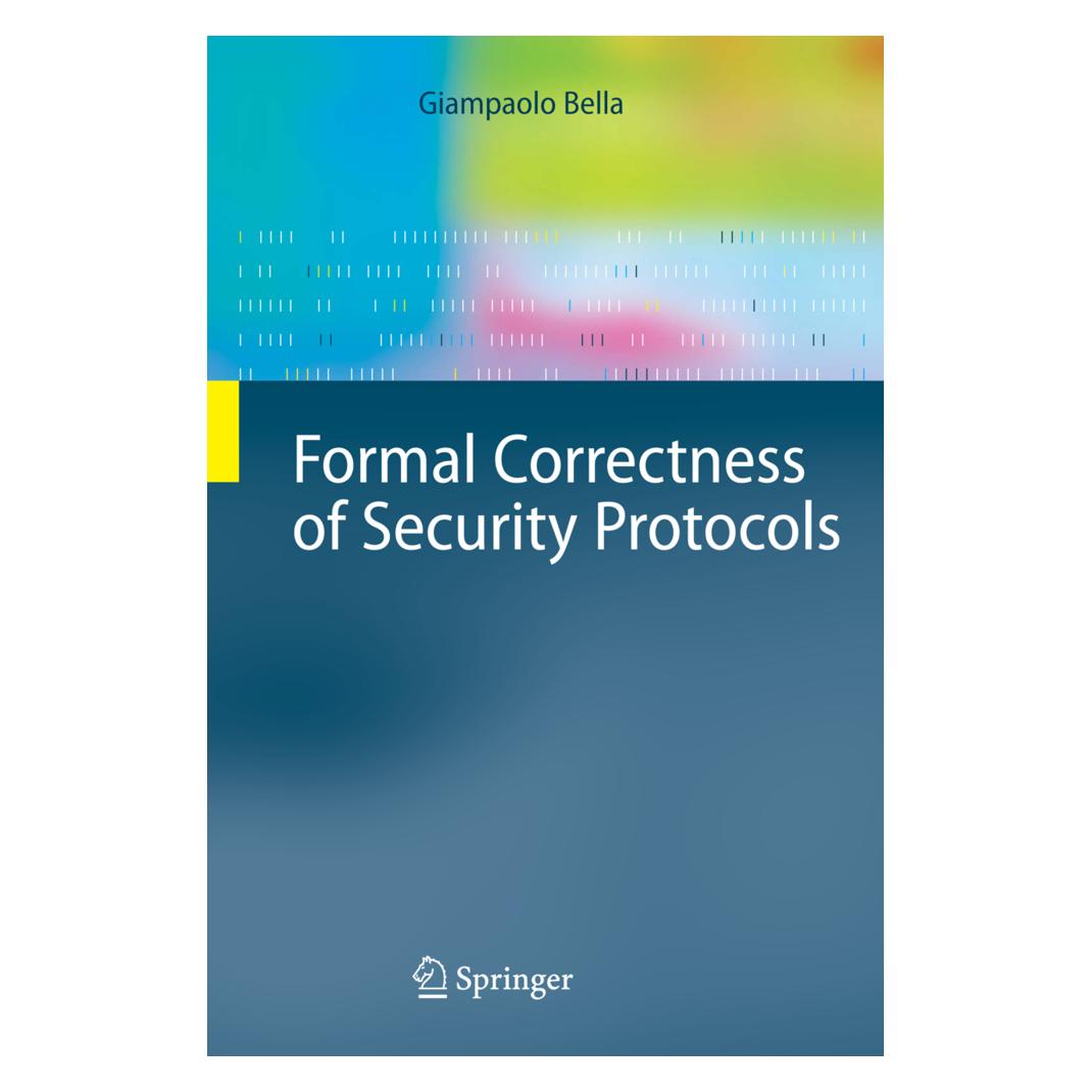 Springer Formal Correctness of Security Protocols (Englisch, Softcover, Giampaolo Bella) (55373573)