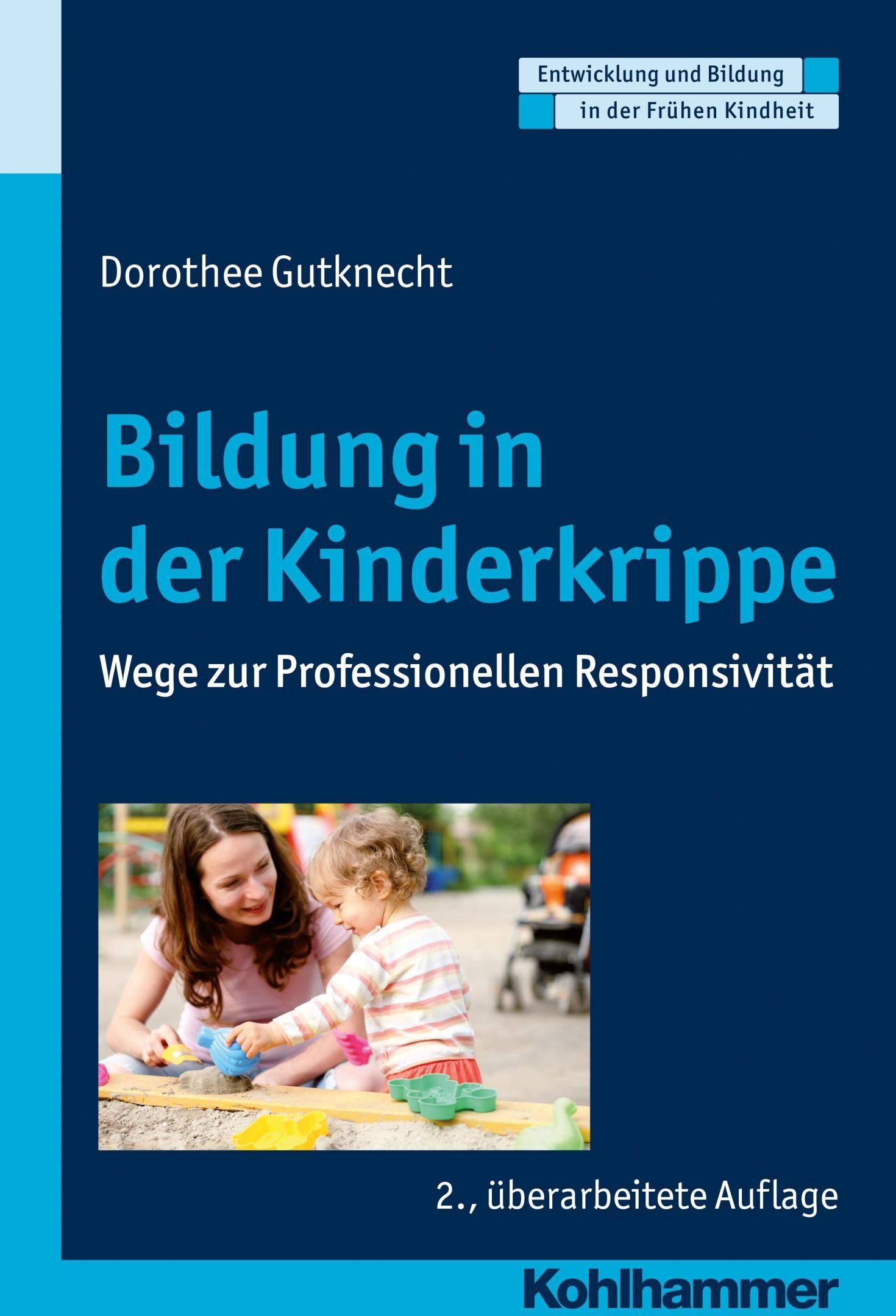 Kohlhammer Bildung in der Kinderkrippe